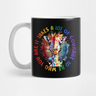 It Takes A Lot of Courage Rainbow T-Shirt Mug